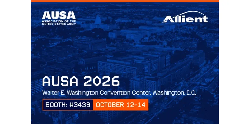 Allient to Showcase Defense Technologies and Advanced Materials at AUSA 2026